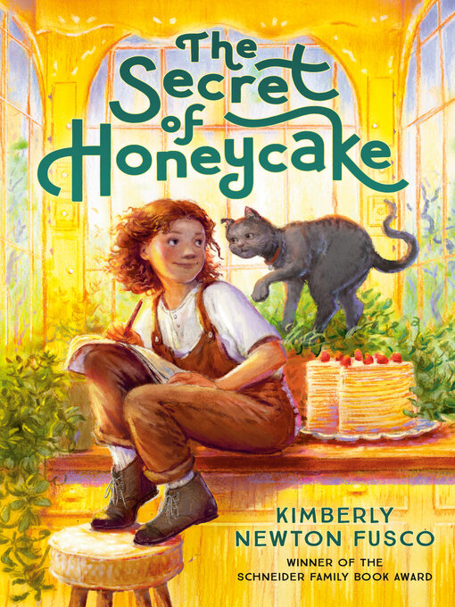 Title details for The Secret of Honeycake by Kimberly Newton Fusco - Wait list